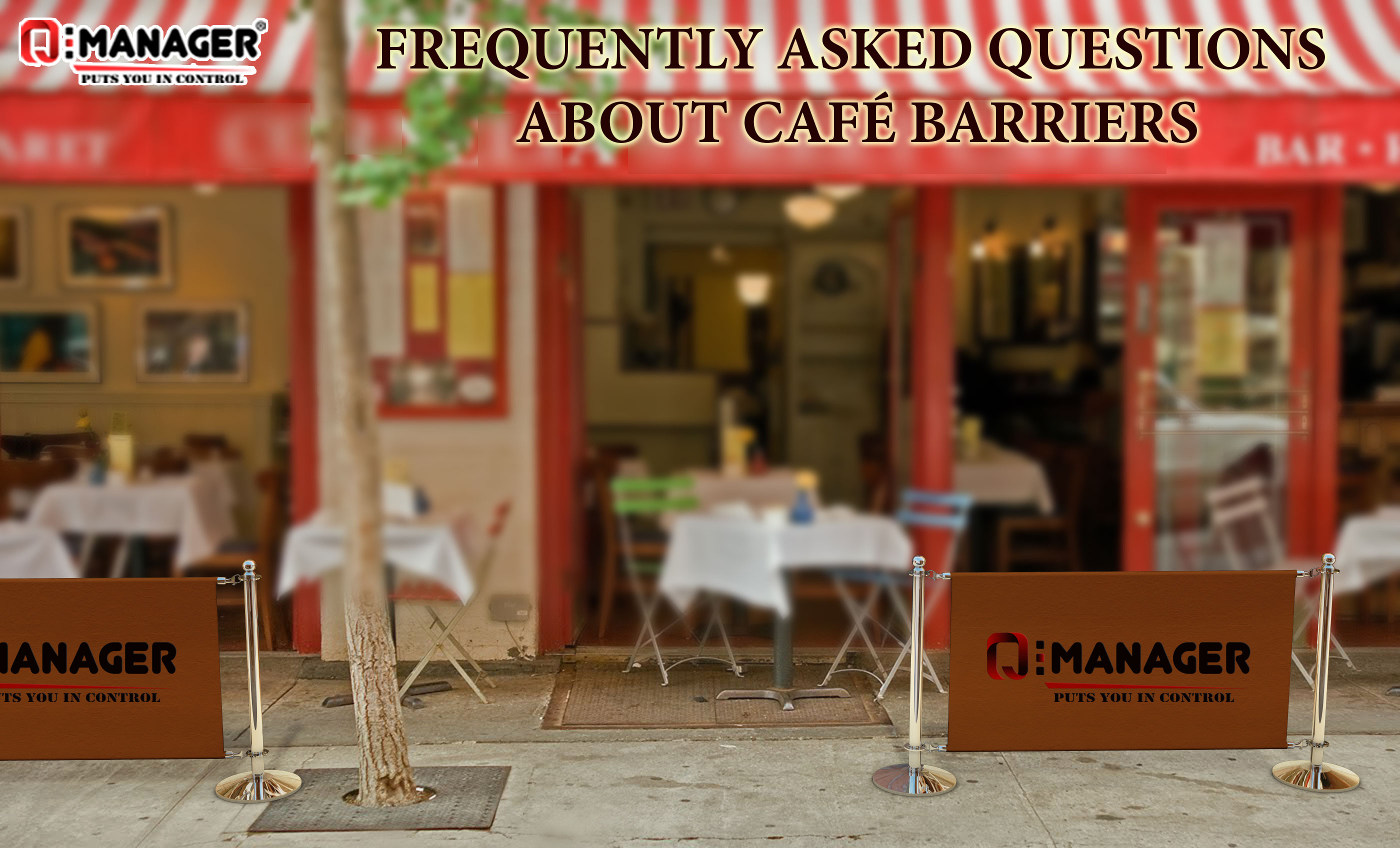 Frequently Asked Questions About Café Barriers