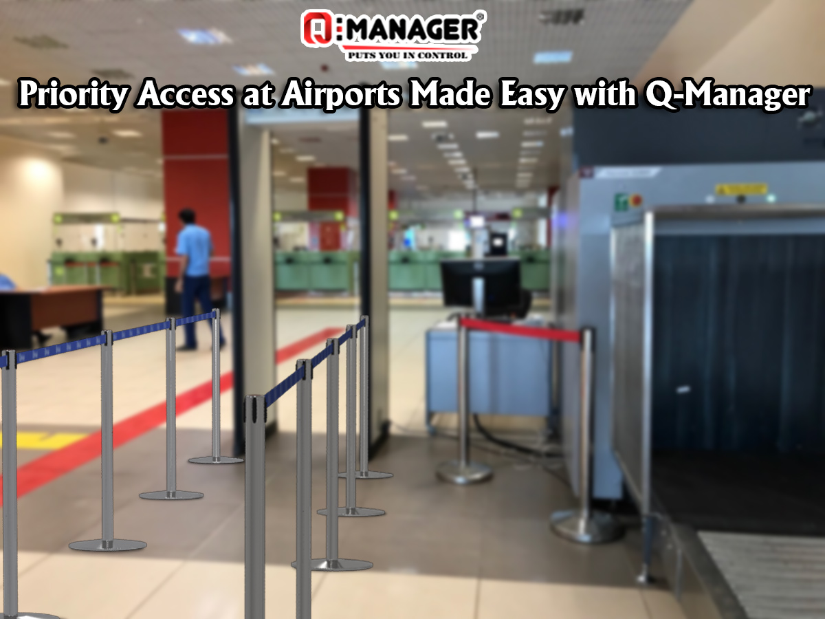 Priority Access at Airports Made Easy with Q-Manager