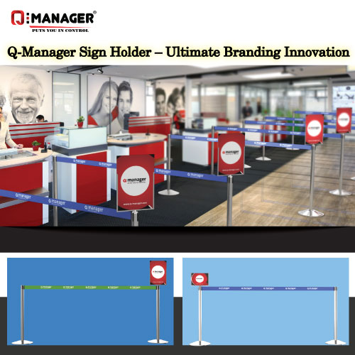 Q-Manager Sign Holder – Ultimate Branding Innovation