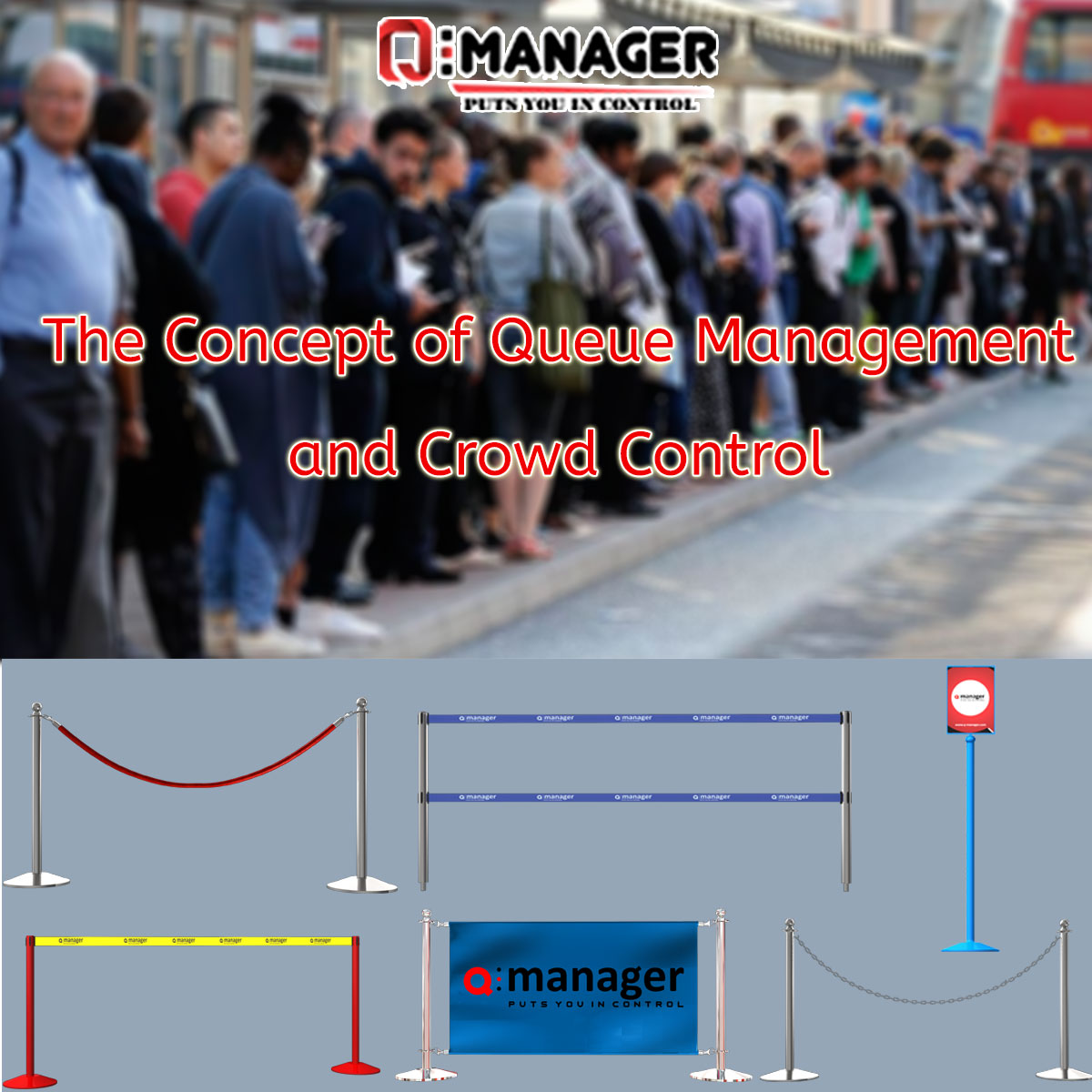 The Concept of Queue Management and Crowd Control